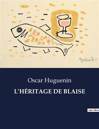 L’HERITAGE DE BLAISE