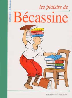 Les plaisirs de Bécassine