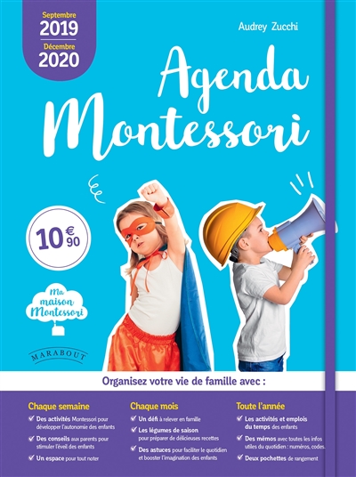 Ma maison Montessori. Agenda Montessori : septembre 2019-décembre 2020