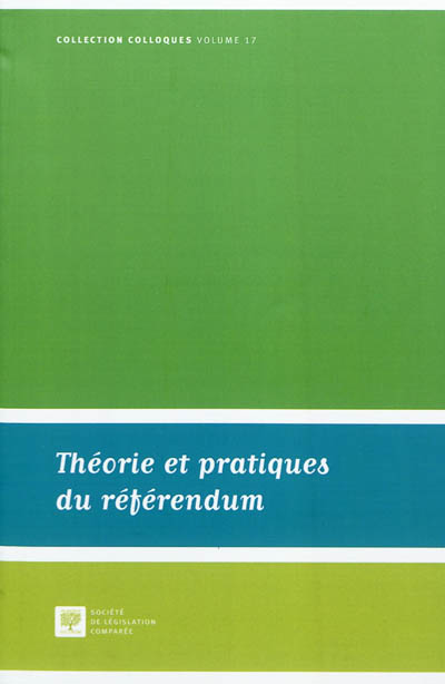 Théorie et pratiques du référendum : actes de la journée d'étude du 4 novembre 2011