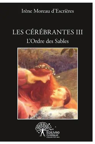 Les cérébrantes : L’Ordre des Sables