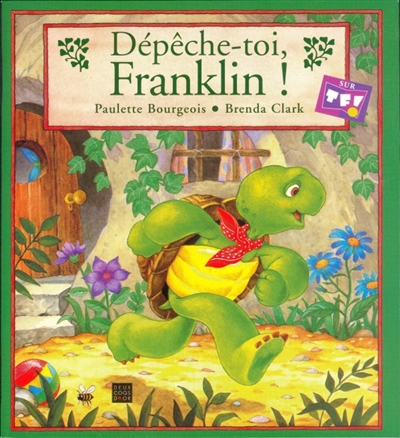 Dépêche-toi, Franklin