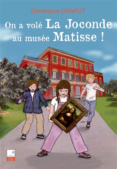 couverture du livre On a volé La Joconde au musée Matisse !