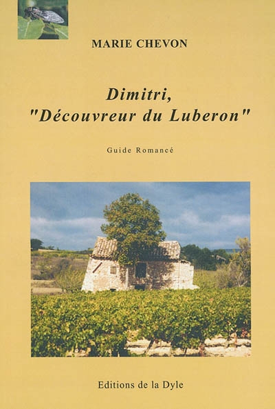 Dimitri, découvreur du Luberon : guide romancé