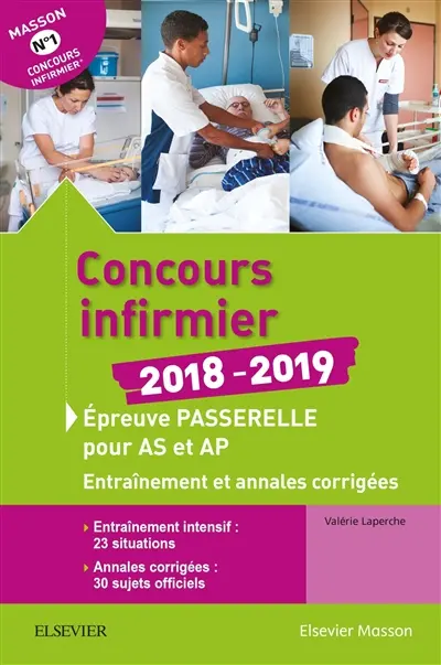 Concours infirmier 2018-2019 : épreuve passerelle pour AS et AP : entraînement et annales corrigées