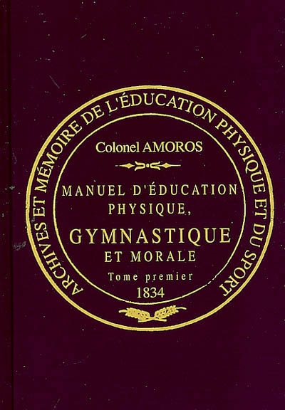 Manuel d'éducation physique, gymnastique et morale