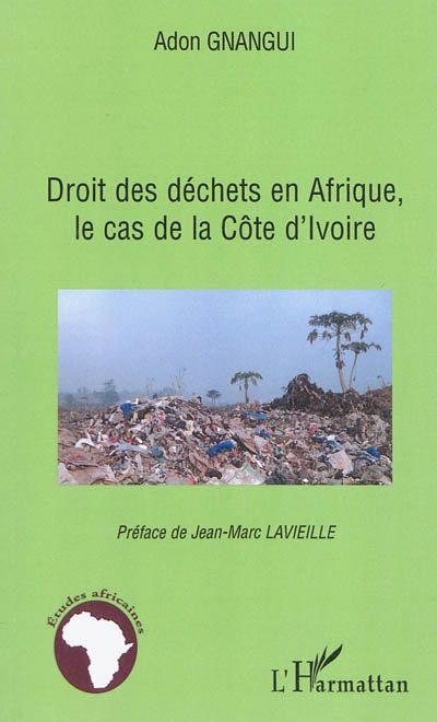 Droit des déchets en Afrique : le cas de la Côte d'Ivoire