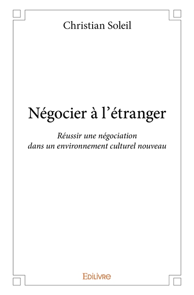 Négocier à l'étranger :...