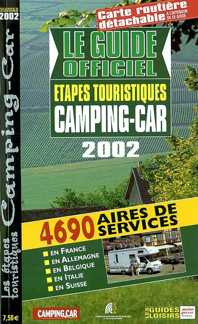 Le guide officiel des étapes touristiques camping-cars 2002