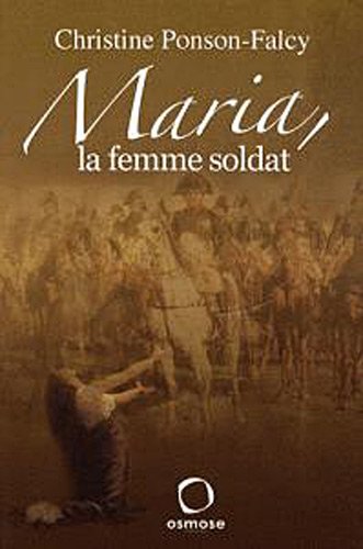 Maria, la femme soldat