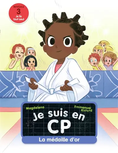 Je suis en CP. Vol. 16. La médaille d'or : niveau 3