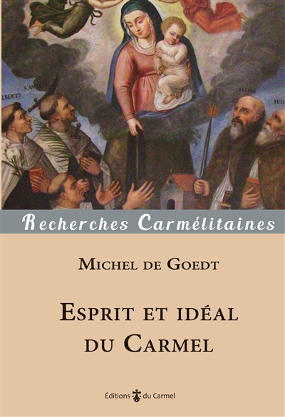 Esprit et idéal du Carmel
