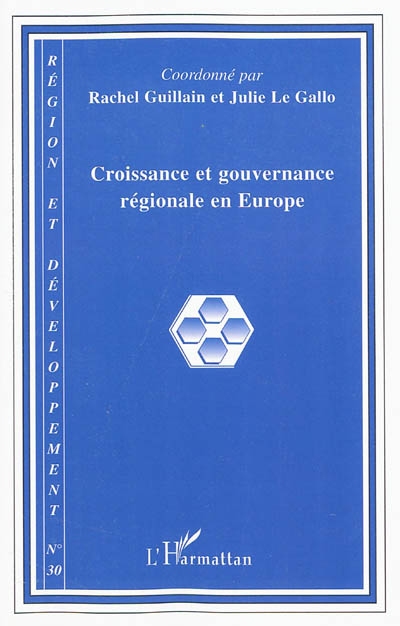 Région et développement, n° 30. Croissance et gouvernance régionale en Europe