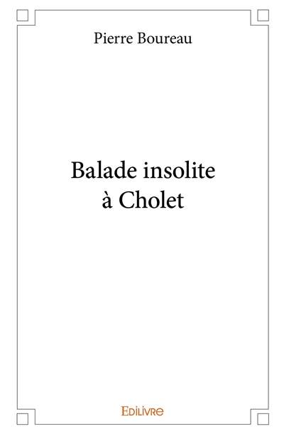 Balade insolite à cholet