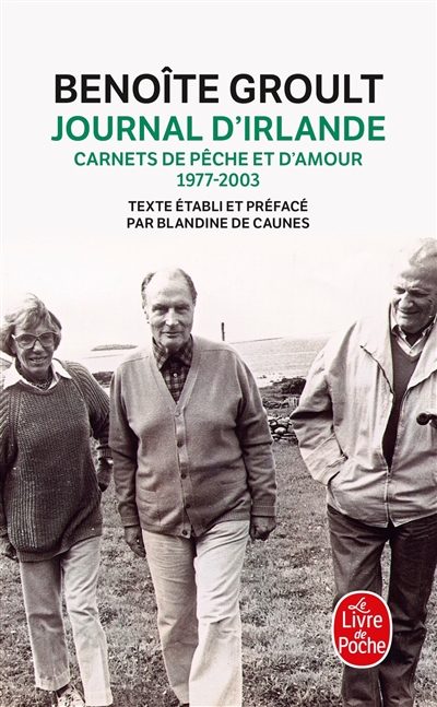 Journal d'Irlande : carnets de pêche et d'amour, 1977-2003