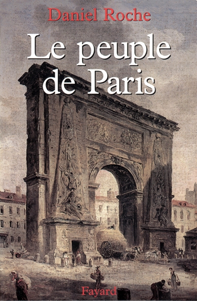 Le peuple de Paris : la culture populaire au XVIIIe siècle