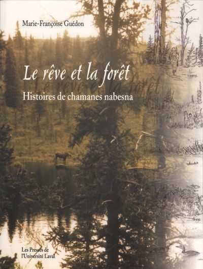 Le rêve et la forêt :...
