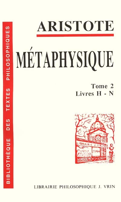 Métaphysique. Vol. 2. Livres H-N