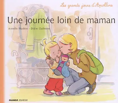 Une journée loin de maman