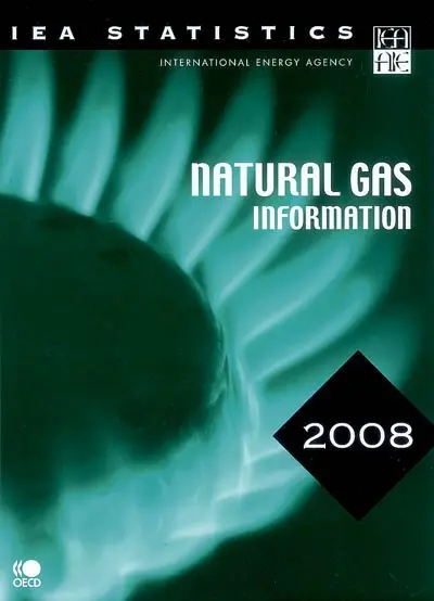 Natural Gas Information 2008 : with 2007 data