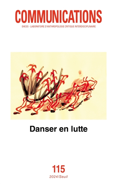 communications, n° 115. danser en lutte