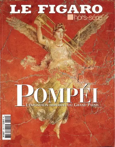 Le Figaro, hors-série. Pompéi : l'exposition immersive du Grand Palais