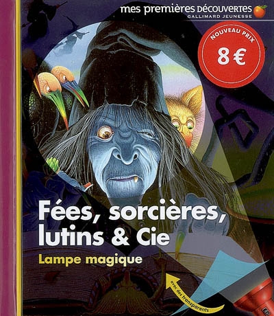 Fées, sorcieres, lutin & Cie