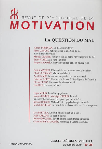 Revue de psychologie de la motivation, n° 38. La question du mal