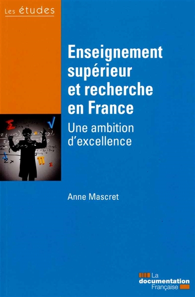 Enseignement supérieur et recherche en France : une ambition d'excellence