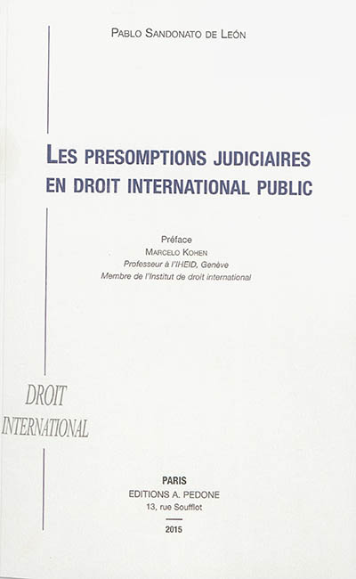 Les présomptions judiciaires en droit international public