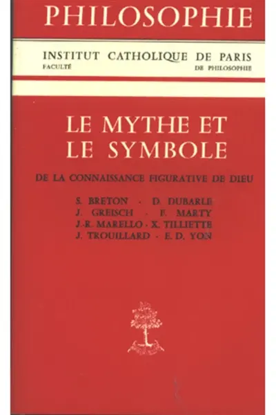 Le Mythe et le symbôle : De la connaissance figurative de Dieu