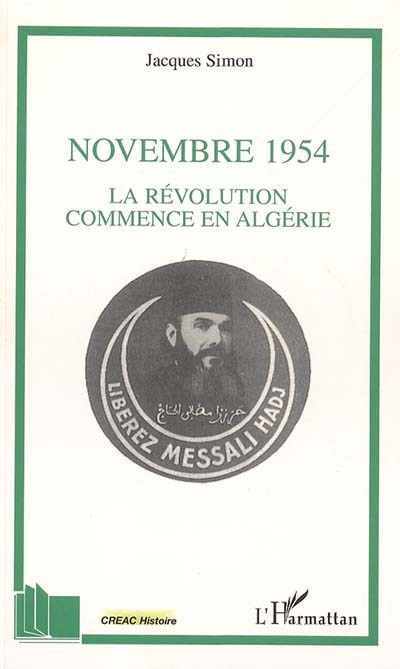 Novembre 1954 : la révolution commence en Algérie