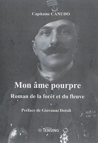 Mon âme pourpre : roman de la forêt et du fleuve