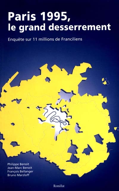 Paris 1995, le grand desserrement : enquête sur 11 millions de Franciliens