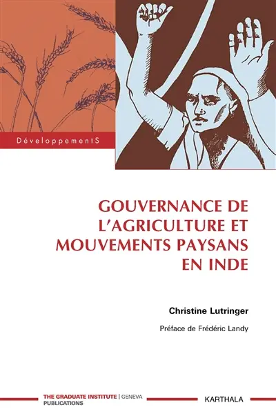 Gouvernance de l'agriculture et mouvements paysans en Inde