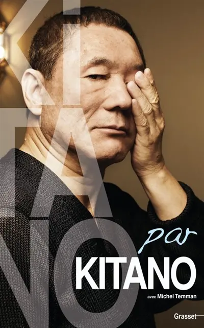 Kitano par Kitano Kitano par Kitano