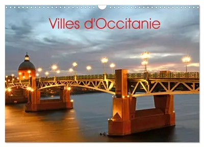 Villes d'Occitanie (Calendrier mural 2026 DIN A3 vertical), CALVENDO calendrier mensuel : Des villes de la région Occitanie