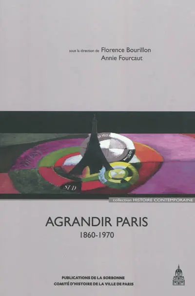 Agrandir Paris, 1860-1970