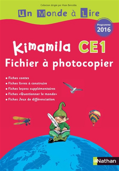 Kimamila CE1 : fichier à photocopier : programme 2016