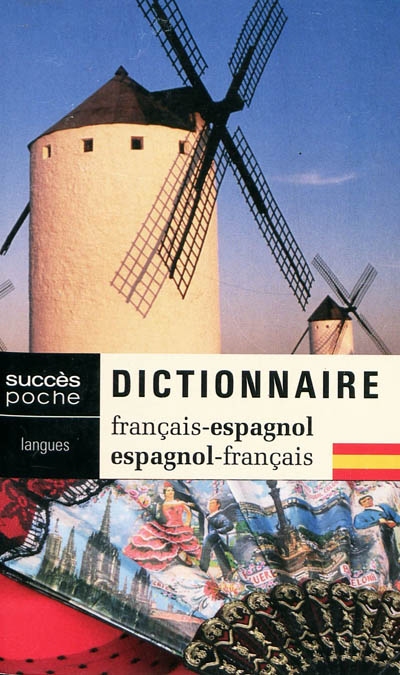 Dictionnaire espagnol-français, français-espagnol