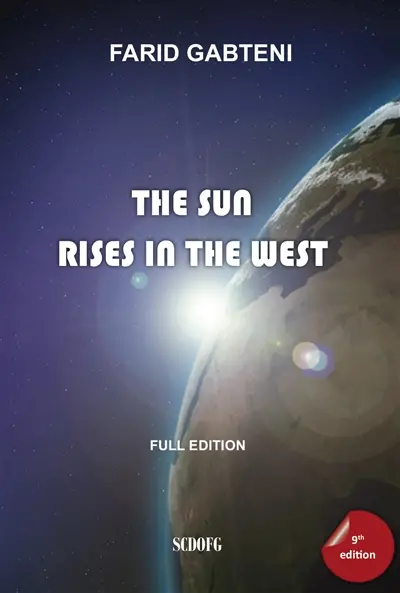 The Sun Rises in the West (9th edition : 2018)