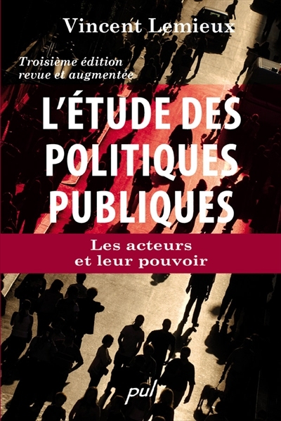 L'étude des politiques publiques : les acteurs et leur pouvoir