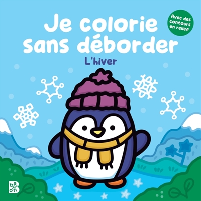Je colorie sans déborder :...