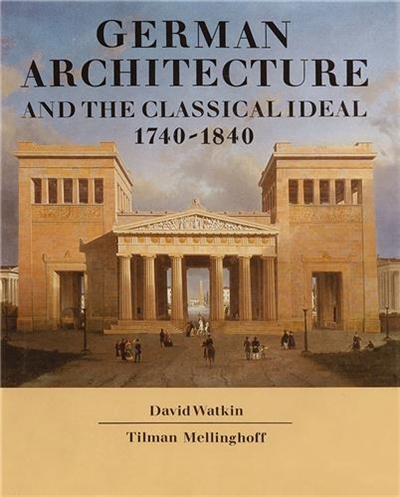 German Architecture And The Classical Ideal