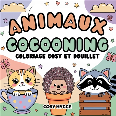 Animaux Cocooning :...