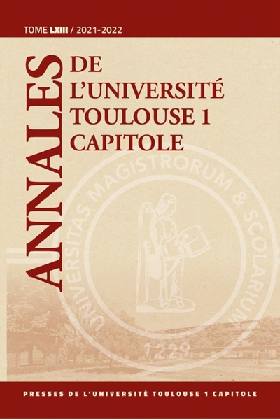 Annales de l'université de Toulouse 1 Capitole. Vol. 63