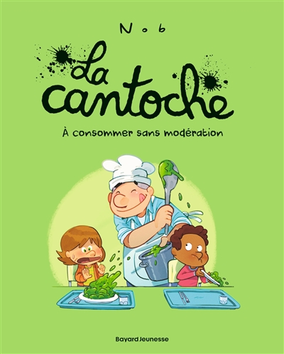 La cantoche. Vol. 3. A...