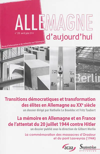 Allemagne d'aujourd'hui, n° 208. Transitions démocratiques et transformation des élites en Allemagne au XXe siècle