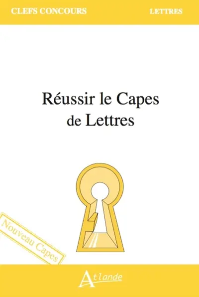 Réussir le Capes de lettres