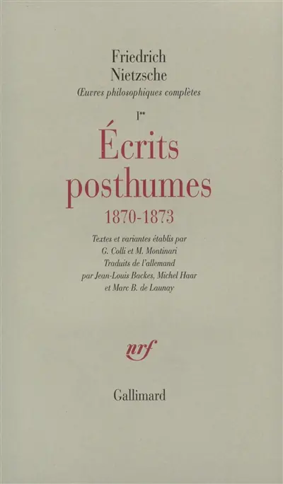 Oeuvres philosophiques complètes. Vol. 1-2. Ecrits posthumes, 1870-1873